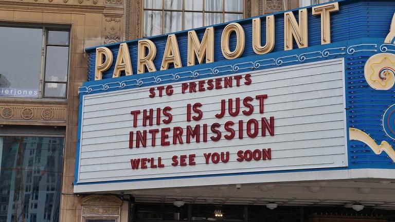 The sign on the Paramount Theater reading "THIS IS JUST INTERMISSION."